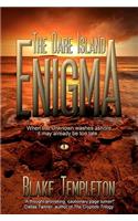 The Dare Island Enigma: (English)