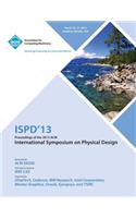 Ispd 13 Proceedings of the 2013 ACM International Symposium on Physical Design
