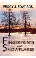 Fingerprints and Snowflakes