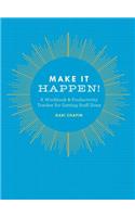 Make It Happen!