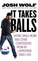 It Takes Balls