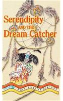 Serendipity and the Dream Catcher