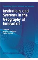 Institutions and Systems in the Geography of Innovation