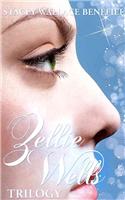The Zellie Wells Trilogy: Glimpse, Glimmer, Glow