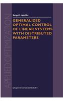 Generalized Optimal Control of Linear Systems with Distributed Parameters