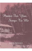 Poems For You, Songs To Me