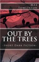 Out by the Trees