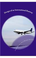 Design of an International Runway