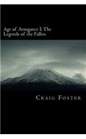Age of Arrogance I