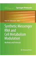 Synthetic Messenger RNA and Cell Metabolism Modulation