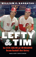 Lefty and Tim