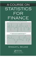 A Course on Statistics for Finance