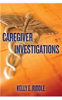 Caregiver Investigations