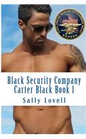 Black Security Company Carter Black Book 1: (1 Black Security Company)