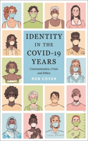 Identity in the COVID-19 Years