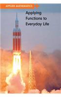 Applying Functions to Everyday Life