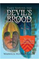 They Served the Devil's Brood