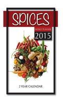 Spices Weekly Planner 2015: 2 Year Calendar