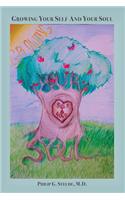 Growing Your Self and Your Soul