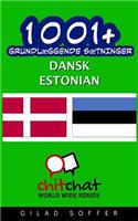 1001+ Grundlaeggende Saetninger Dansk - Estonian