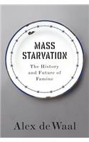 Mass Starvation