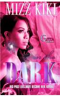 In the Dark