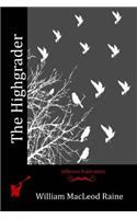 The Highgrader: (English)