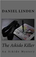 The Aikido Killer