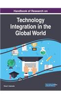 Handbook of Research on Technology Integration in the Global World