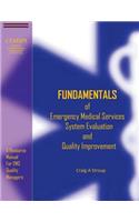 Fundamentals of Emergency Medical Services System Evaluation and Quality Improvement