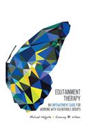 Edutainment Therapy