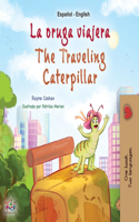 The Traveling Caterpillar (Spanish English Bilingual Children's Book): (Spanish English Bilingual Collection)