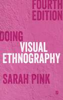 Doing Visual Ethnography