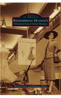 Remembering Hudson's