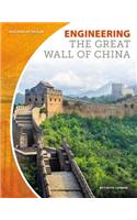 Engineering the Great Wall of China