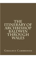 Itinerary of Archbishop Baldwin through Wales