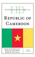 Historical Dictionary of the Republic of Cameroon