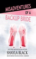 Misadventures of a Backup Bride