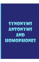 Synonyms, Antonyms and Homophones - Notebook