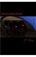 Short tales of intrigue and horror