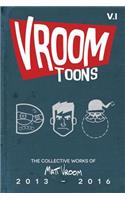 Vroom Toons Vol. I: 2013-2016