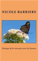 Poetique de la rencontre suivi de Amours