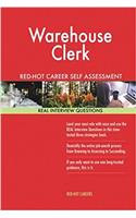 Warehouse Clerk Red-Hot Career Self Assessment Guide; 1184 Real Interview Questi
