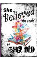 She Believed She Could