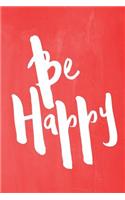 Chalkboard Pastel Journal - Be Series - Be Happy (Red)