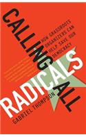 Calling All Radicals