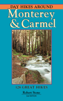 Day Hikes Around Monterey and Carmel: 127 Great Hikes(Day Hikes)