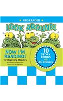 Now I'm Reading! Pre-Reader: Look Around!