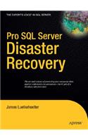 Pro SQL Server Disaster Recovery