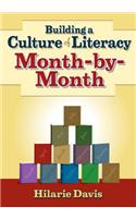 Building a Culture of Literacy Month-By-Month